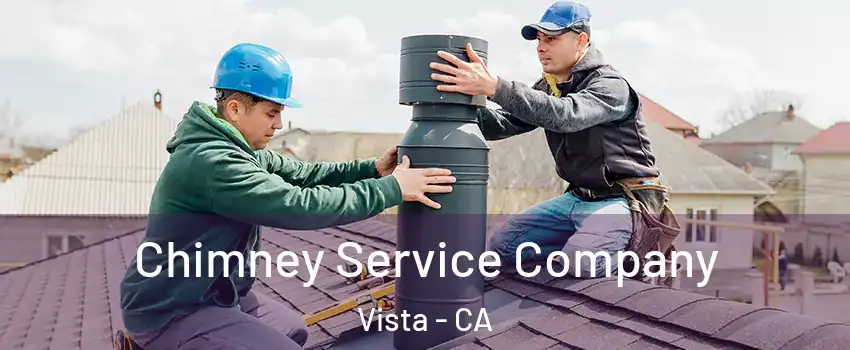  Chimney Service Company Vista - CA