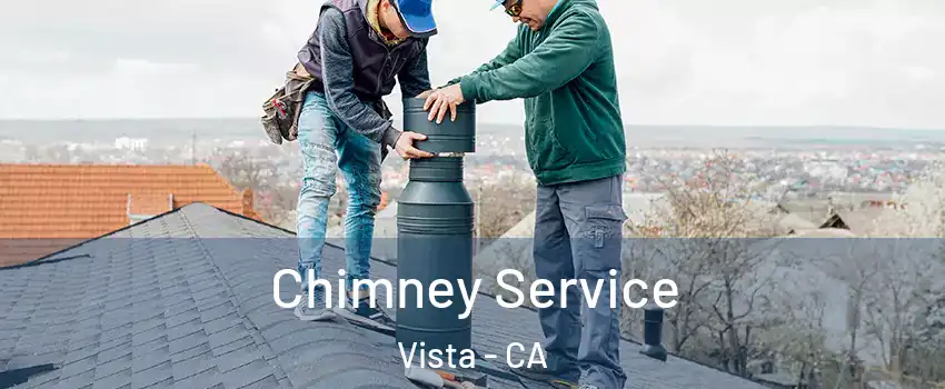  Chimney Service Vista - CA