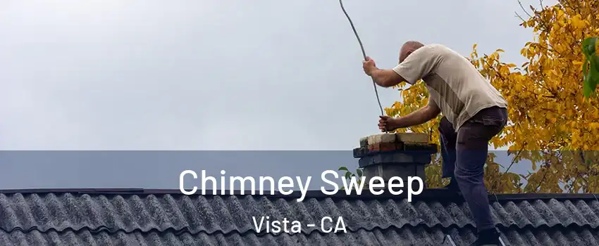  Chimney Sweep Vista - CA