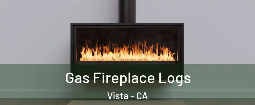  Gas Fireplace Logs Vista - CA