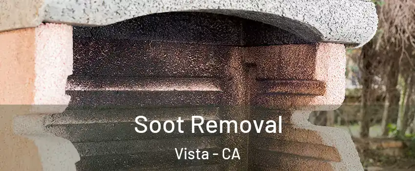  Soot Removal Vista - CA